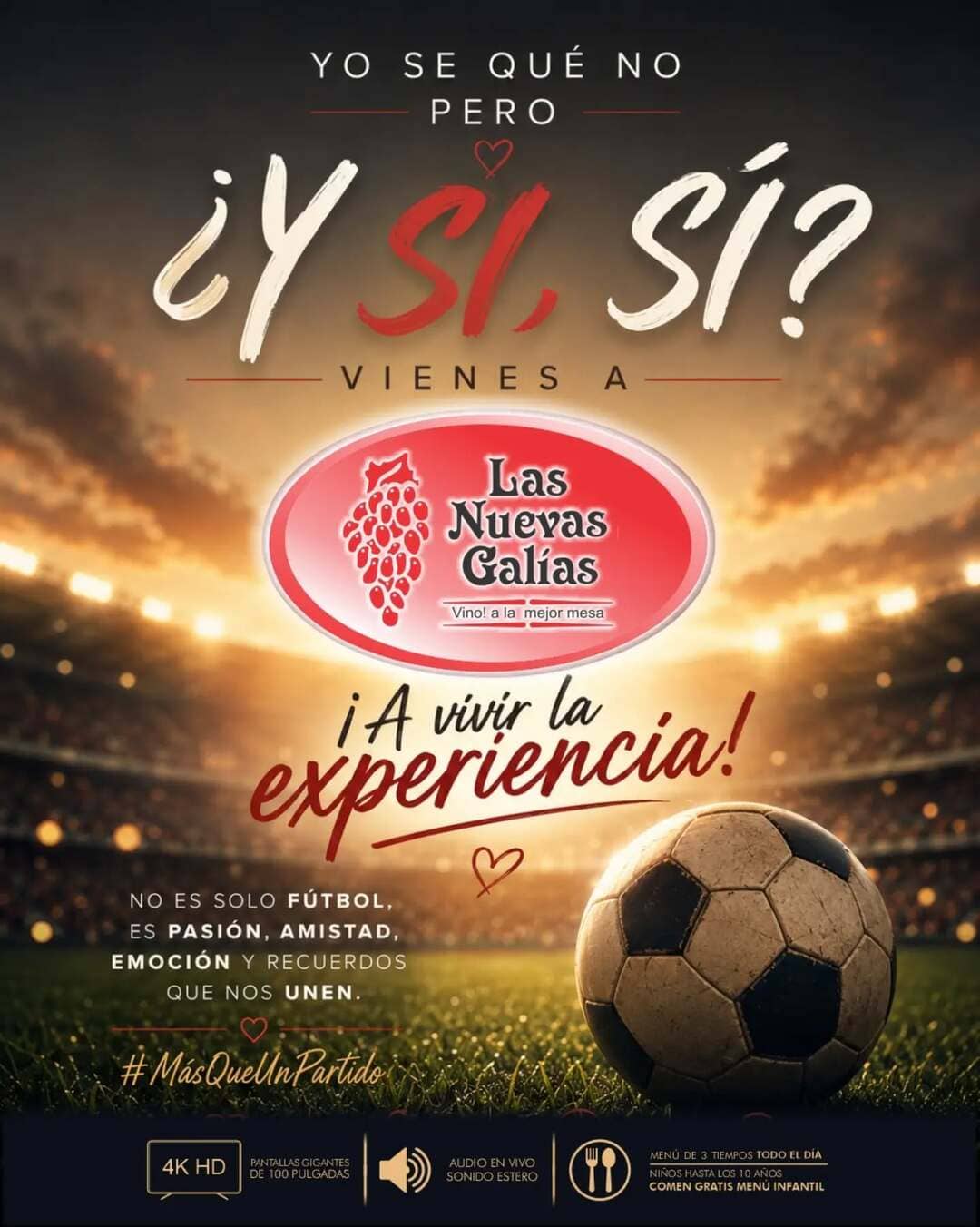 Y si, sí vienes a vivir la experiencia Galias
